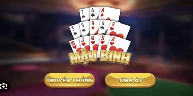 Tìm hiểu về game Mậu Binh